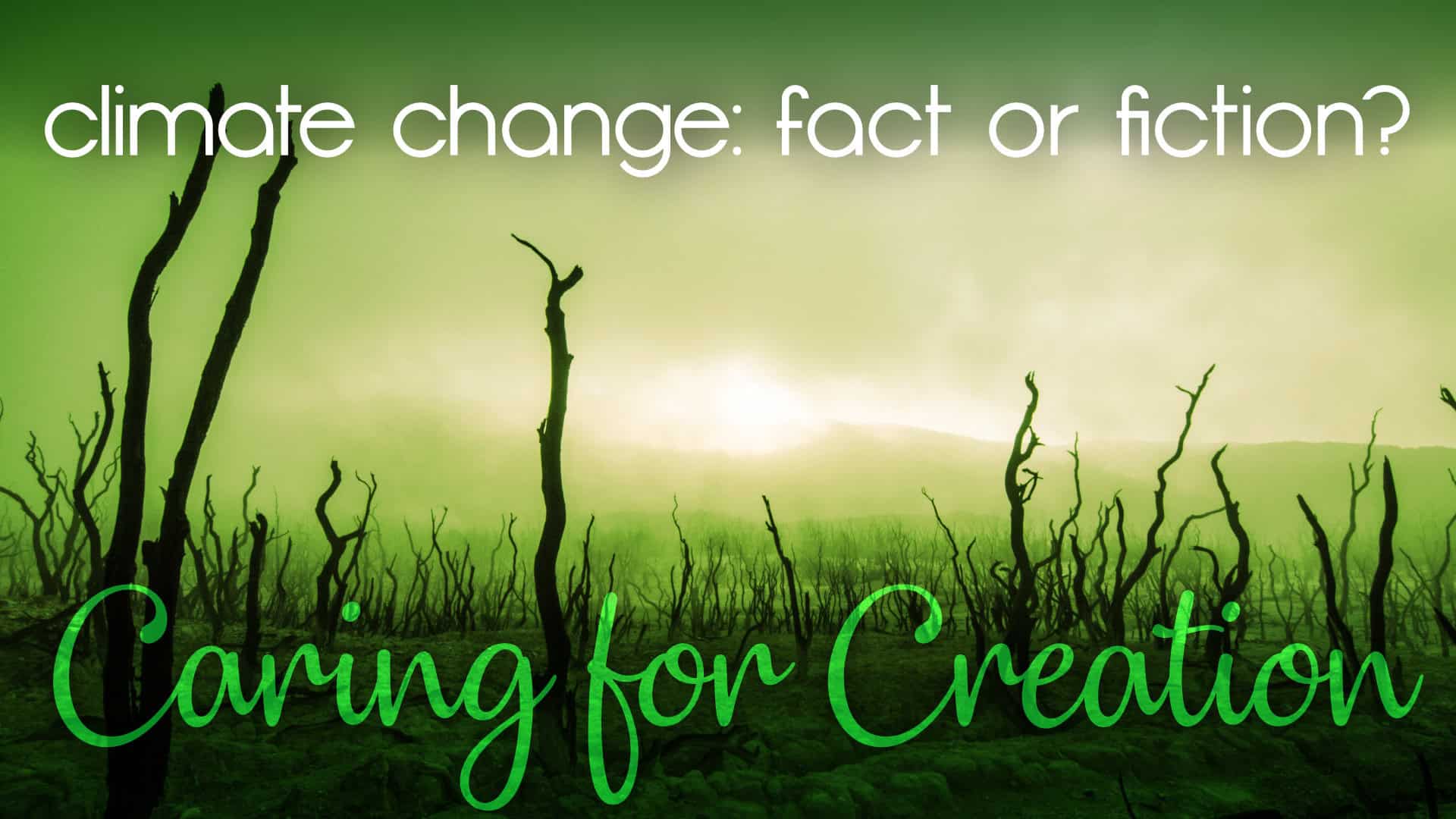 caring-for-creation-2-climate-change